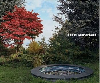Hardcover Scott McFarland: A Cultivated View (English and French Edition) Book