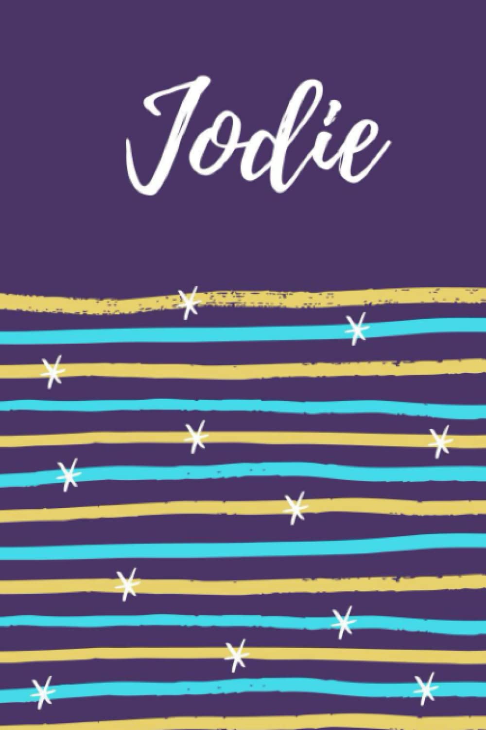 Jodie: Lined Writing Notebook Journal with Personalized Name Jodie, 120 Pages, 6x9