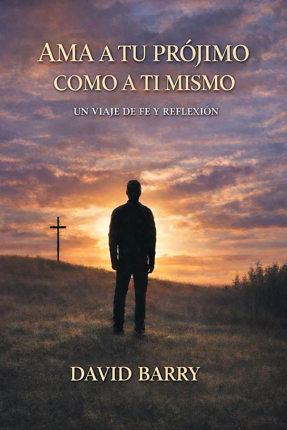 Ama a Tu Prójimo Como a Ti Mismo: Un Viaje de Fe y Reflexión