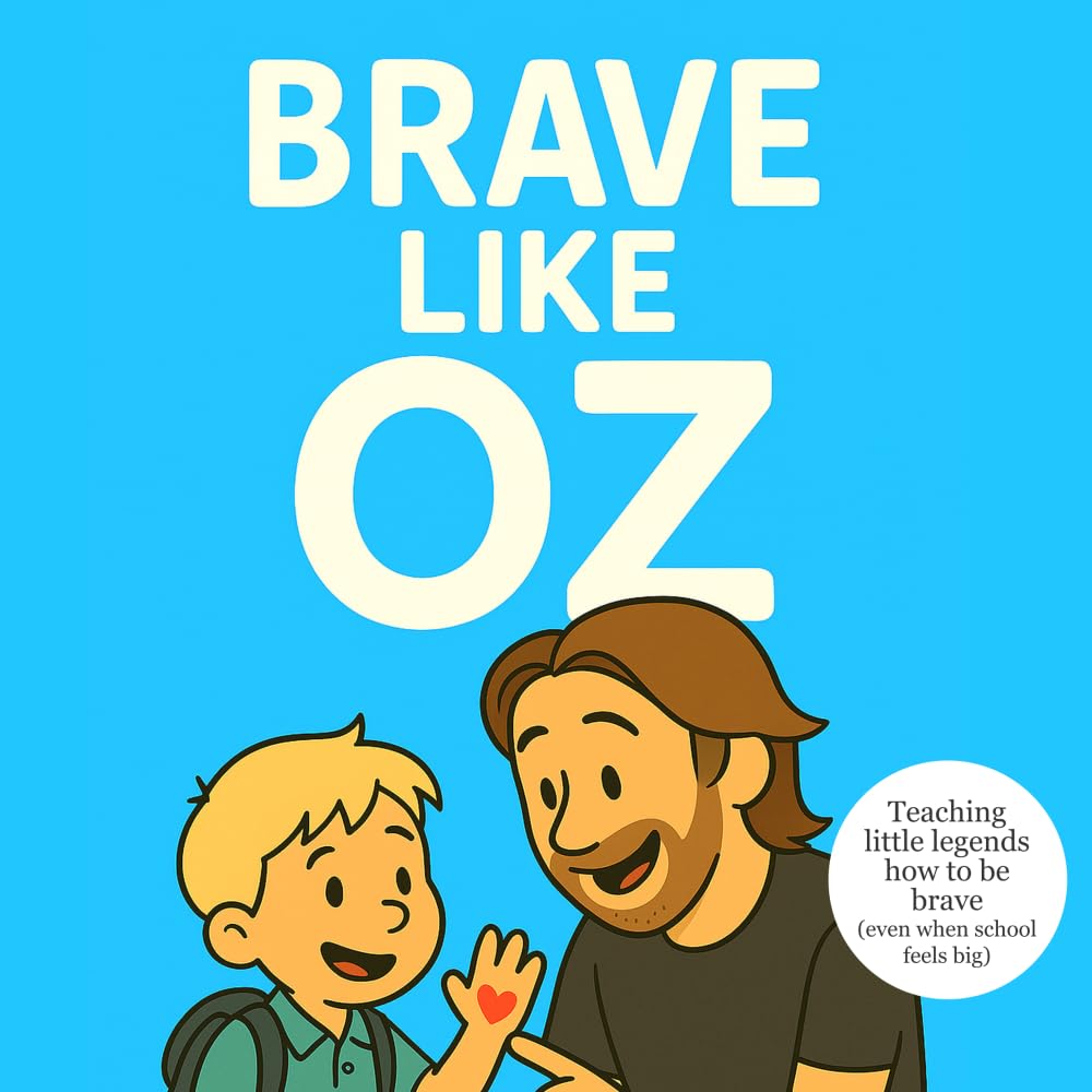 Brave like Oz