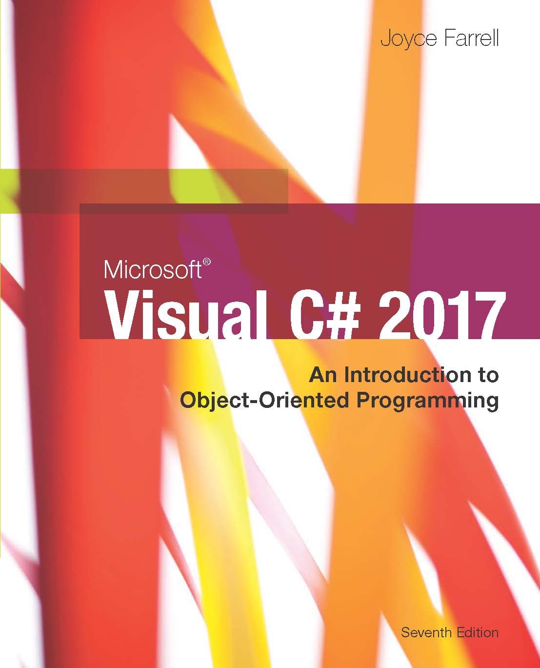 Microsoft Visual C#: An Introduction to Object-Oriented Programming (MindTap Course List)