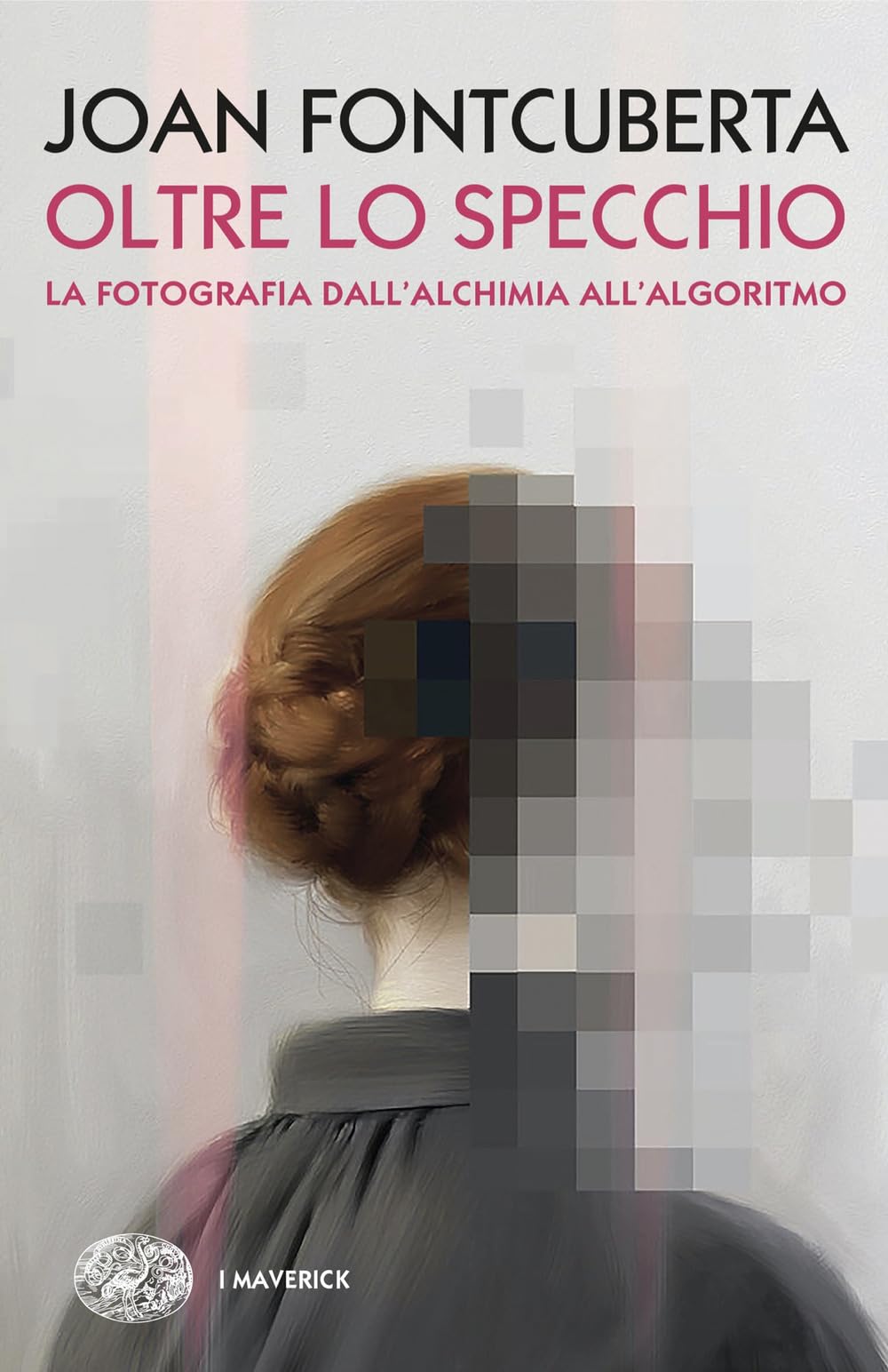 Oltre Lo Specchio. La Fotografia Dall’Alchimia All’Algoritmo - 4