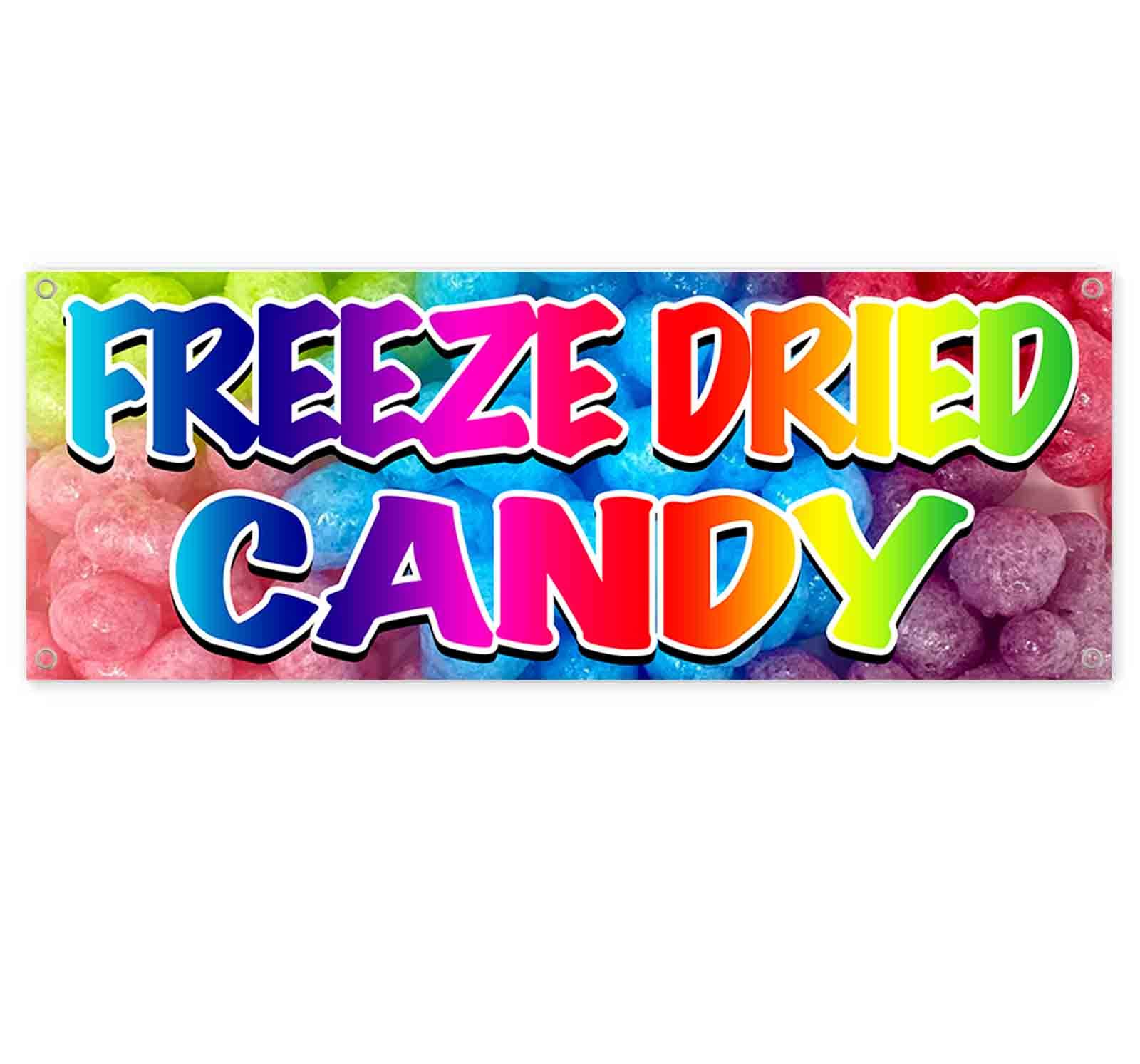 Freeze Dried Candy Banner 13 oz | Non-Fabric | Heavy-Duty Vinyl Single-Sided With Metal Grommets | Food, Sweets, Treats, Dessert, Snack