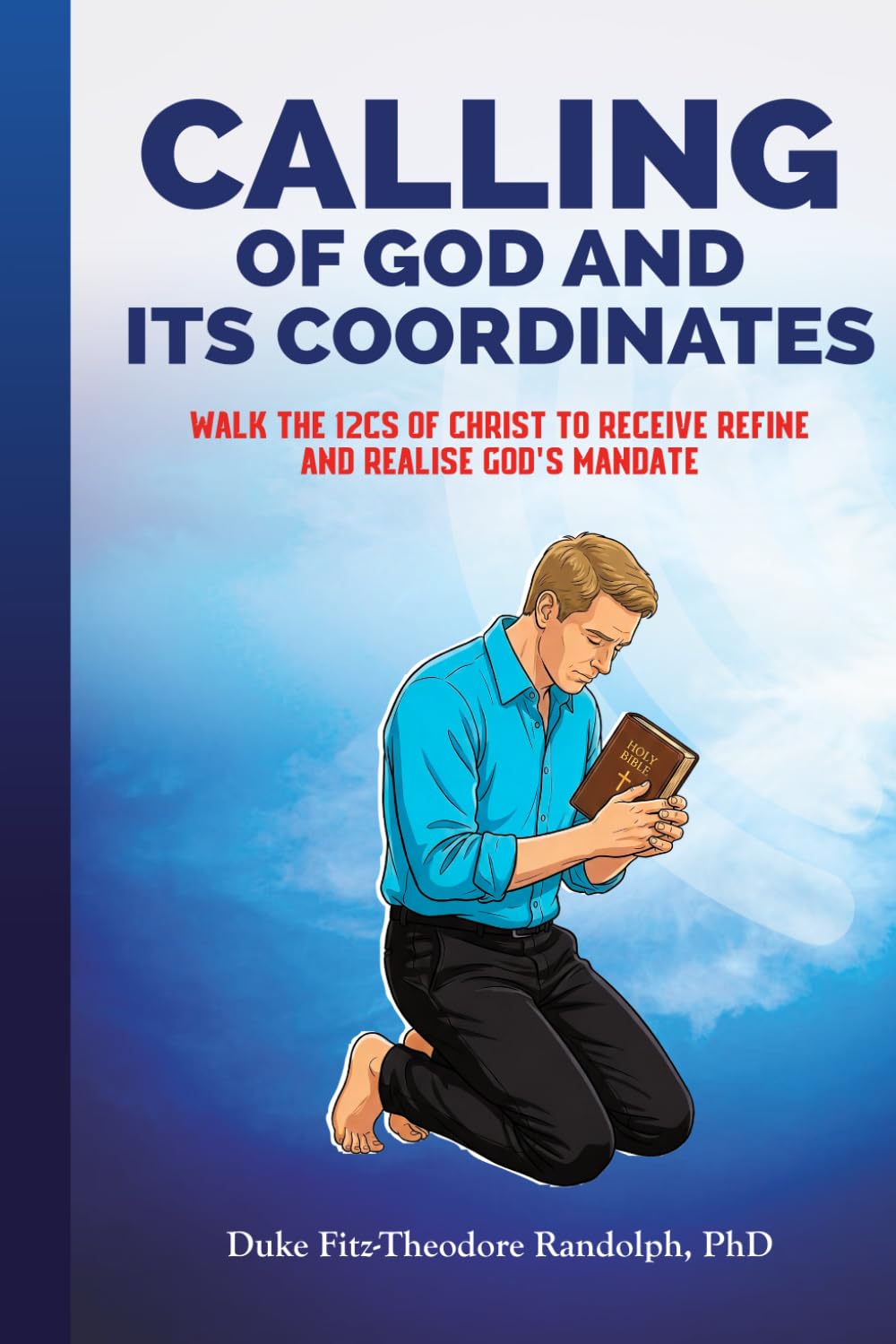CALLING OF GOD AND ITS COORDINATES