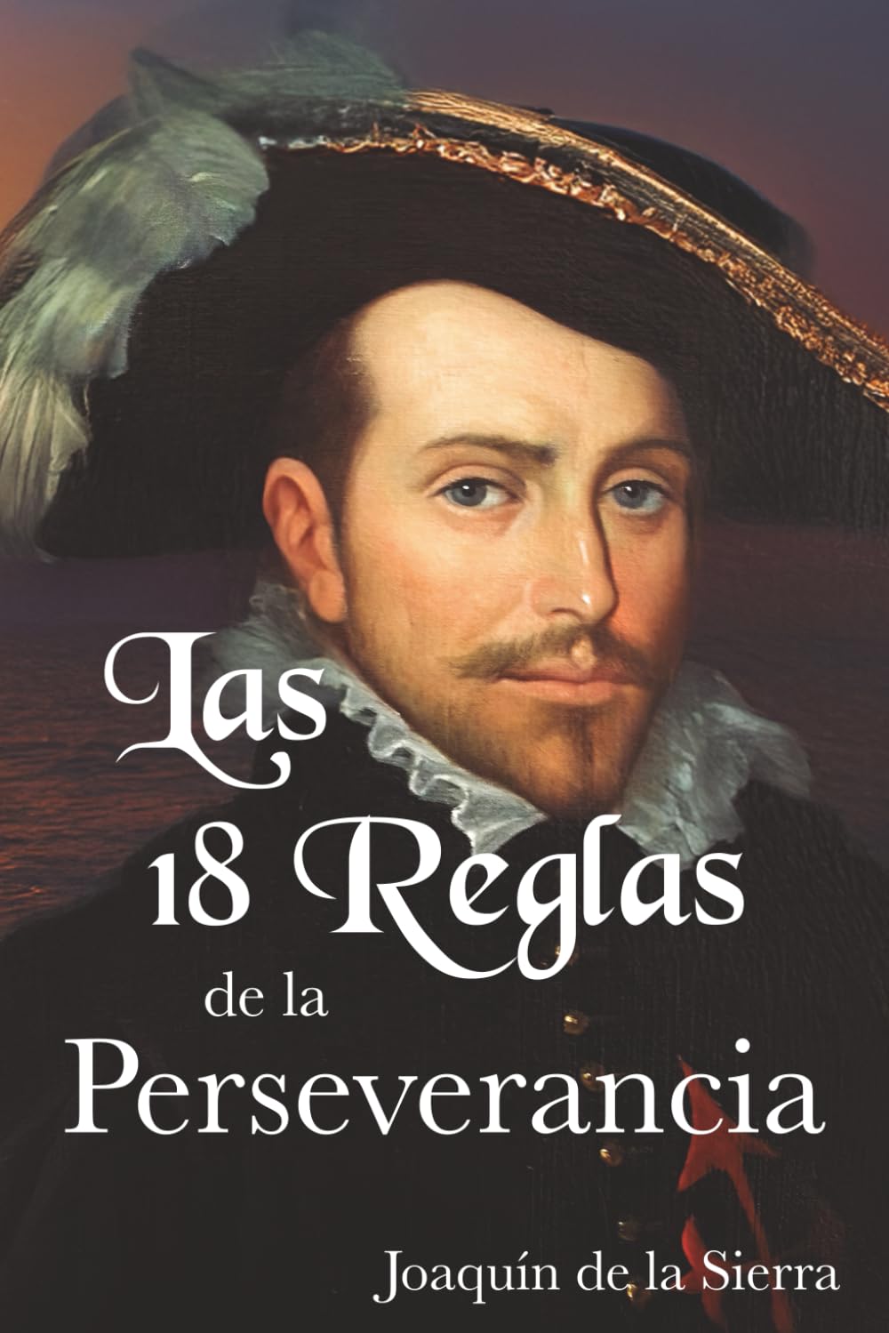 Las 18 Reglas de la Perseverancia