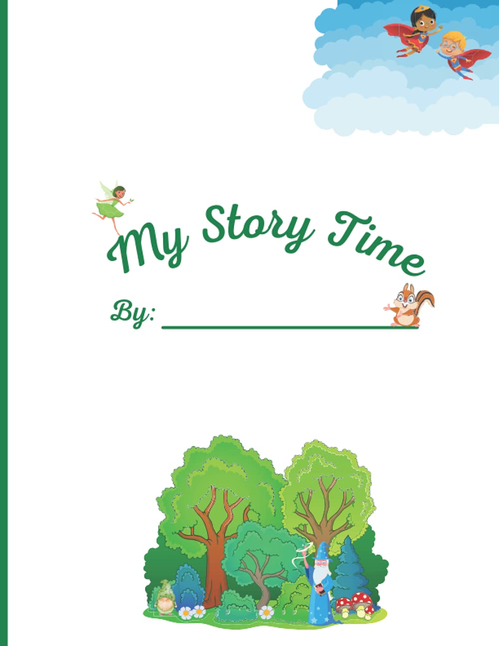 My Story Time: Drawing and writing for children