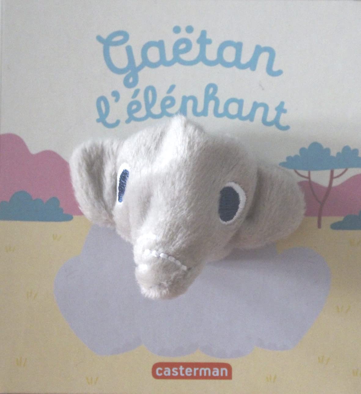 Gaëtan l'éléphant: Livre marionnette pour bébé - dès 3 mois