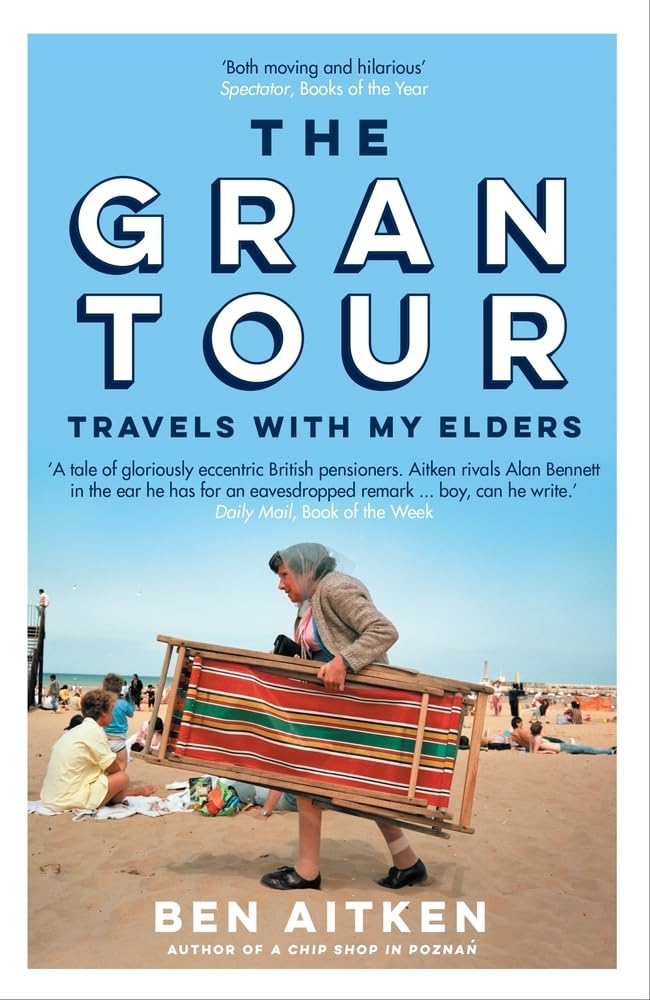 The Gran Tour by Ben Aitken - 9781785787041