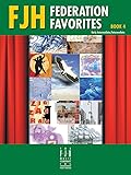 FJH Federation Favorites, Book 4