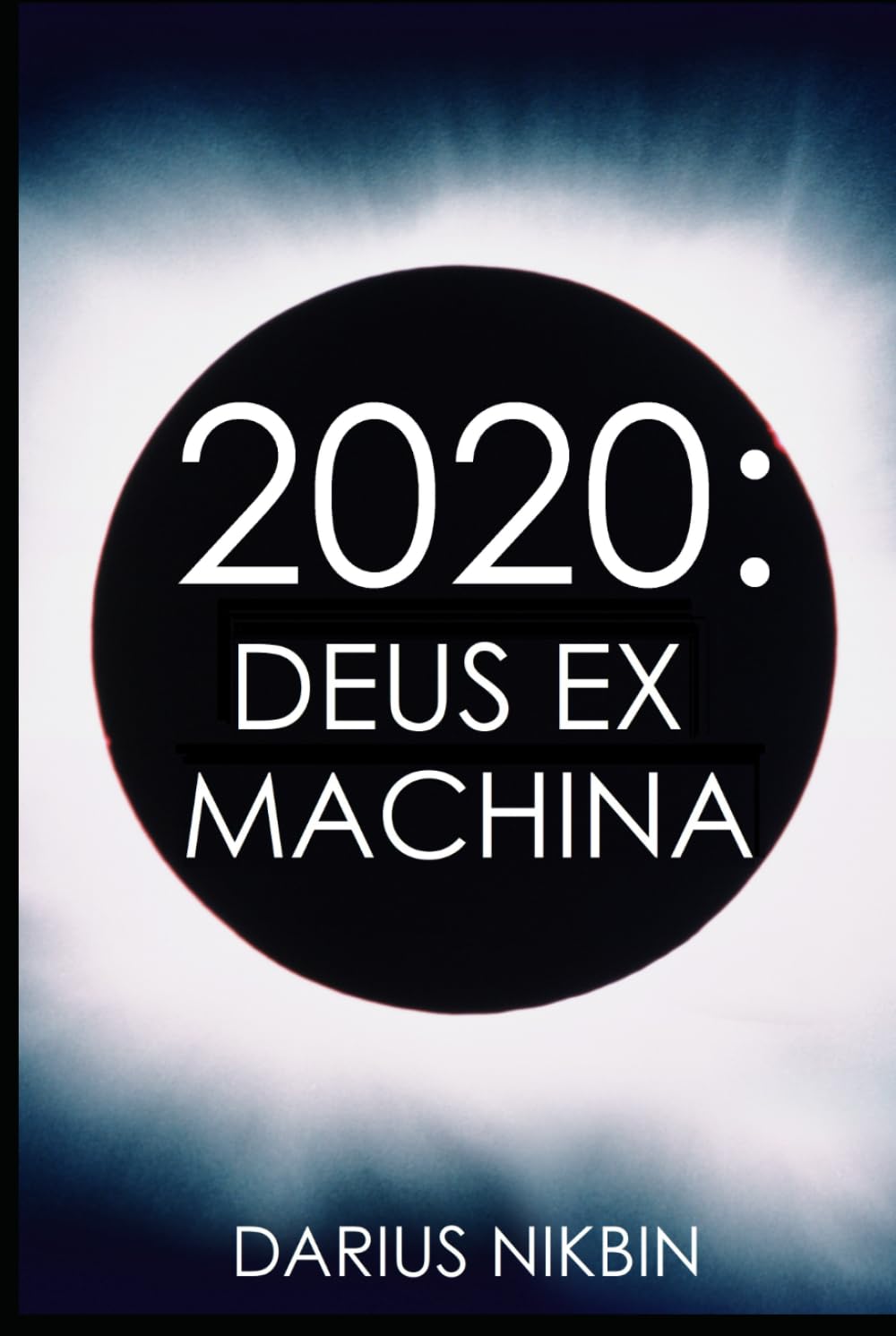 2020: Deus ex Machina: The Year of the Technological Singularity