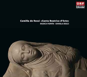 (CD)Santa Beatrice D&#39;este: Dolci / Musica Fiorita Oddone Lakey 櫻田亮 Abadie／Camilla *cl* De Rossi CD)Santa Beatrice D'este: Dolci / Musica Fiorita Oddone