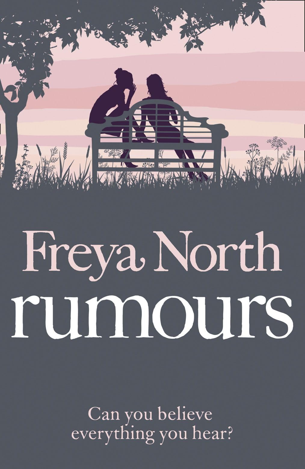 Rumours By Freya North