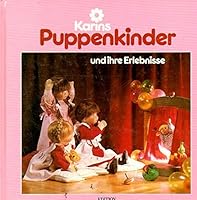 Karins Puppenkinder 3925377832 Book Cover
