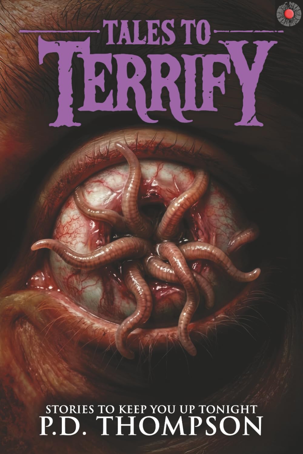 Tales to Terrify: Eldritch Beasts, Doppelgangers, Occult Rituals, and Other Diabolical Fates