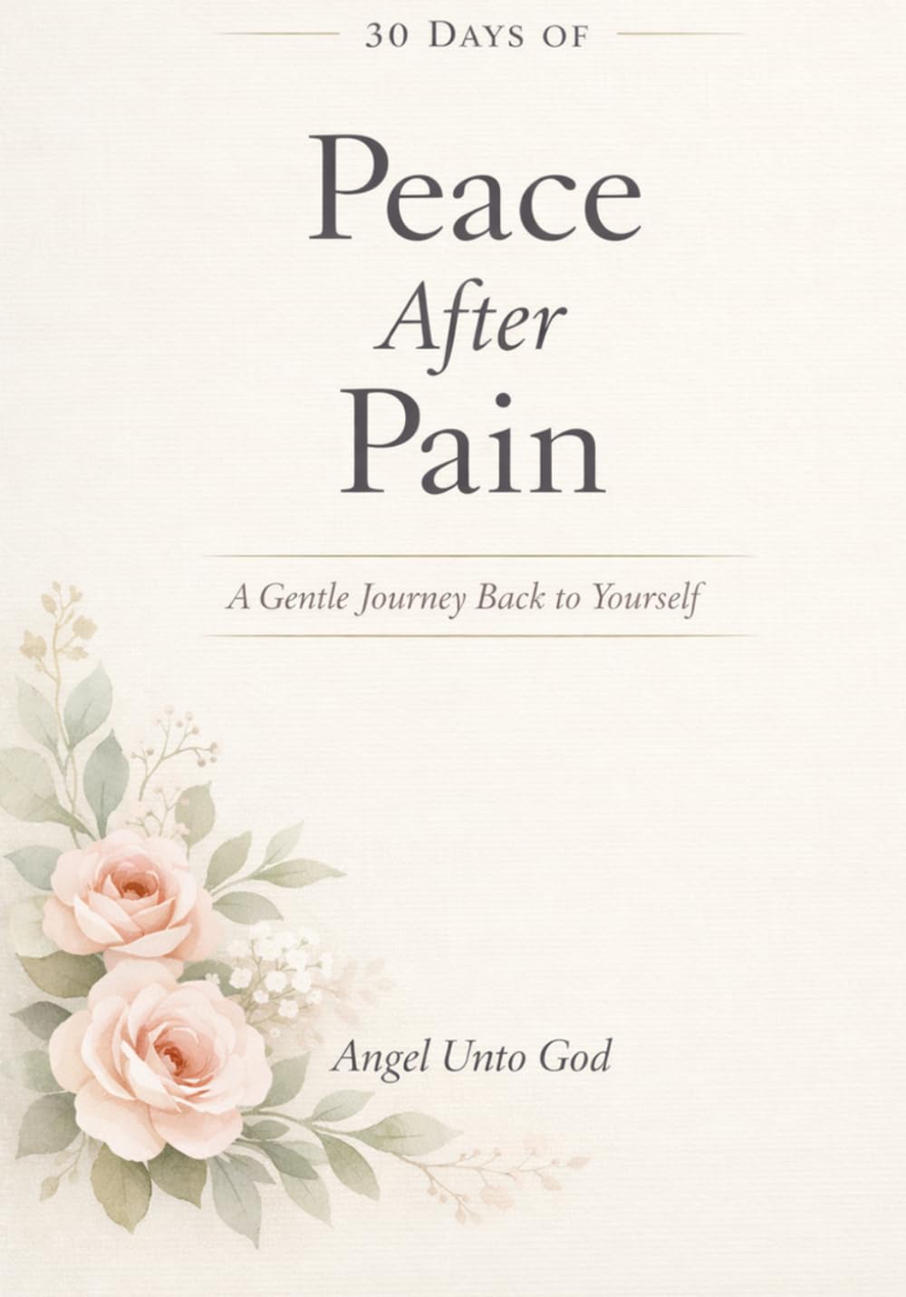 30 Days of Peace After Pain