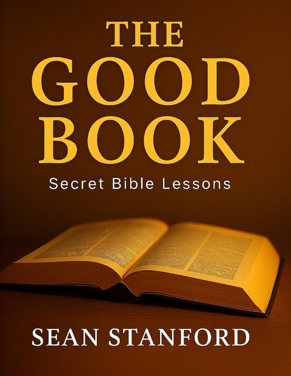 The Good Book: Secret Bible Lessons