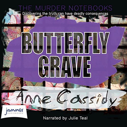 Butterfly Grave (Audio Download) Anne Cassidy, Julie Teal, W. F. Howes