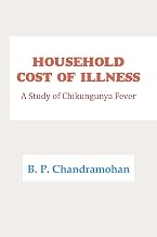 Household Cost of Illness: A Study of Chikungunya Fever