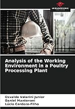 Analysis of the Working Environment in a Poultry Processing Plant