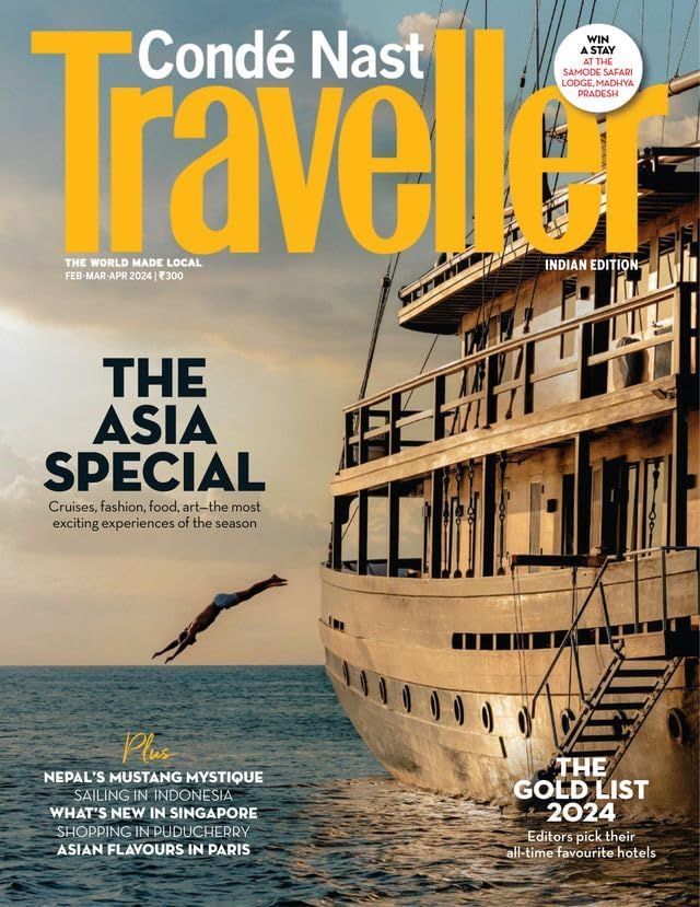 Condé Nast Traveller India, Feb-Mar-Apr 2024 Issue, The Asia Special Edition