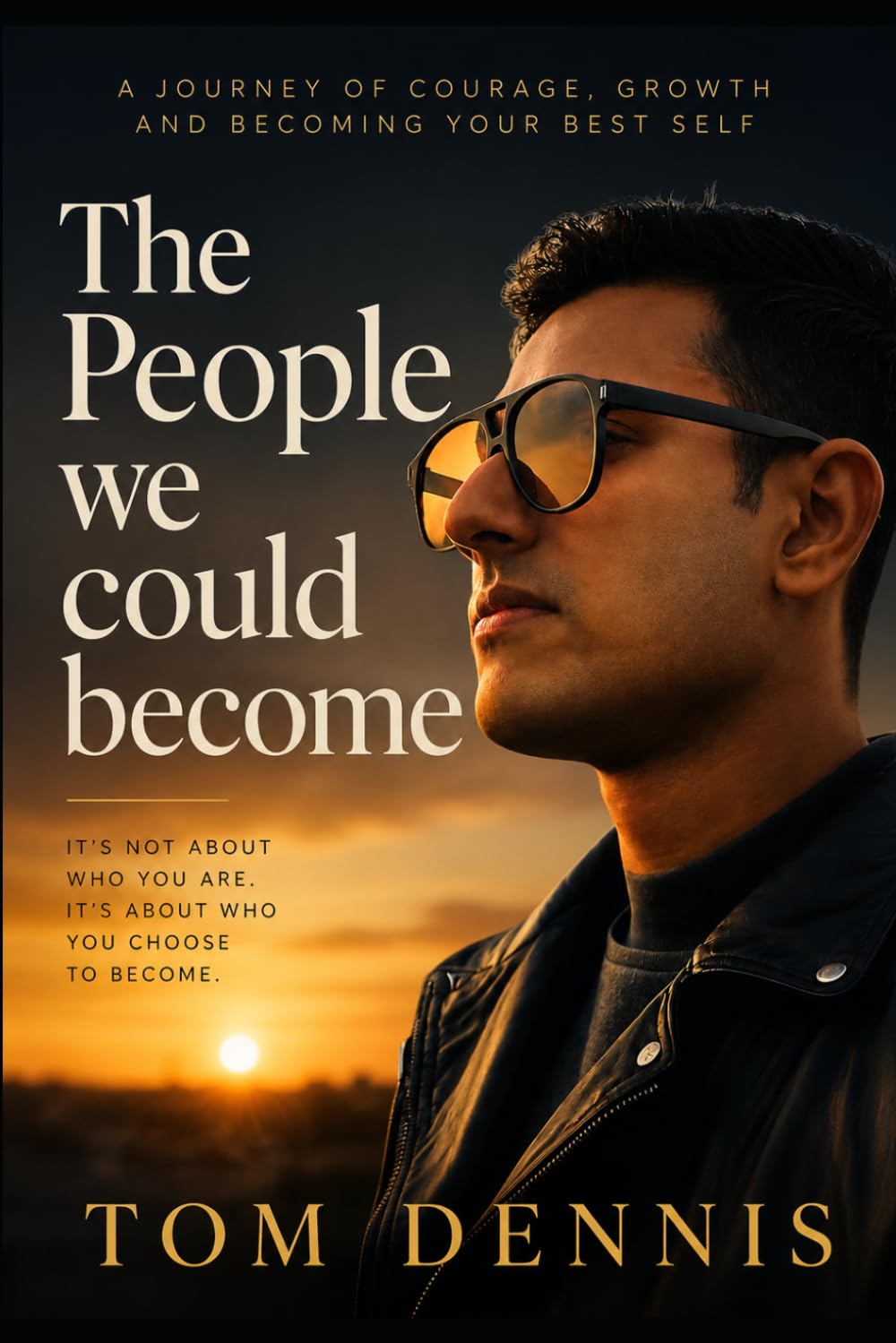 The People we could become: Its not about who you are its about who you choose to become