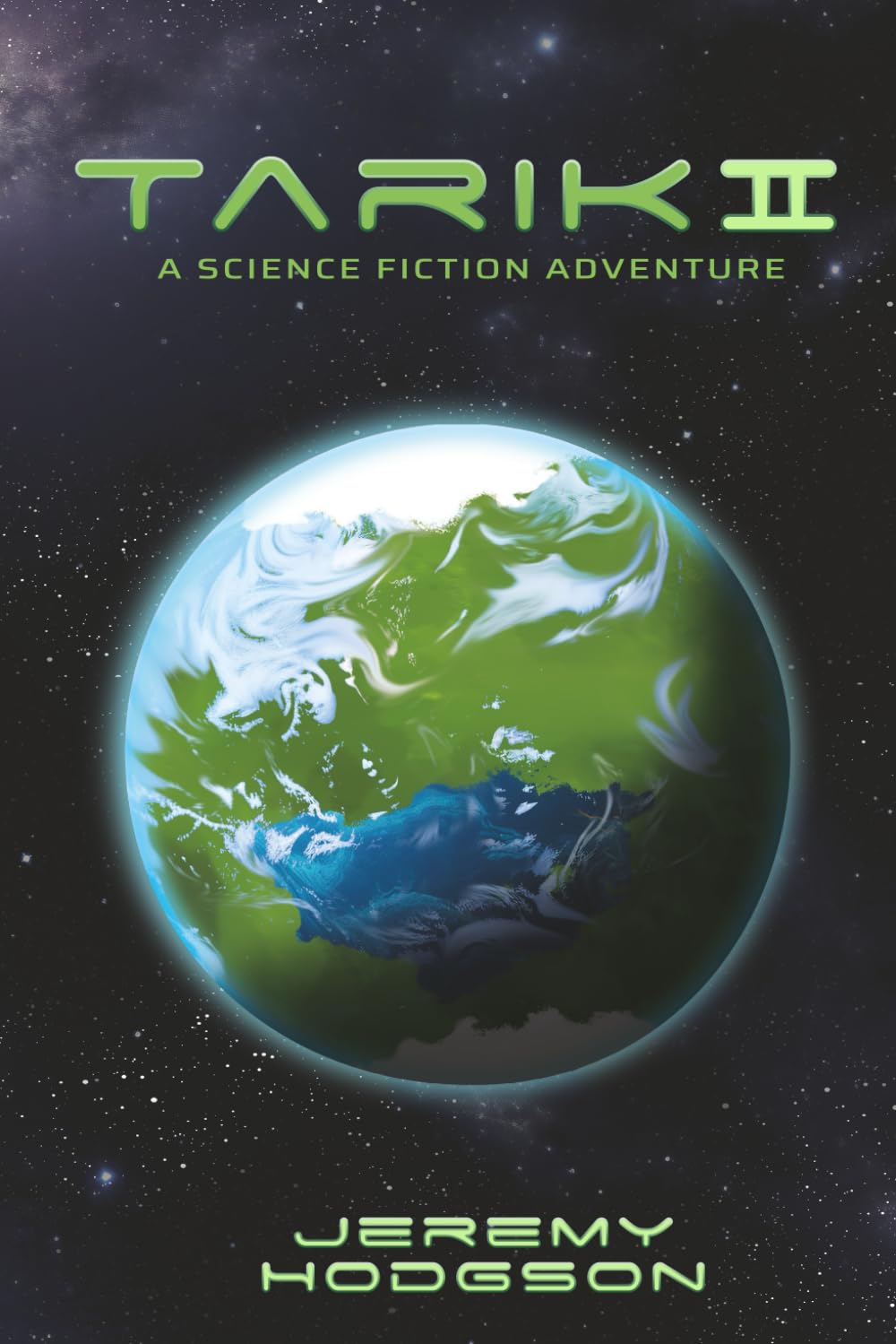 Tarik II: A Science Fiction Adventure: 2