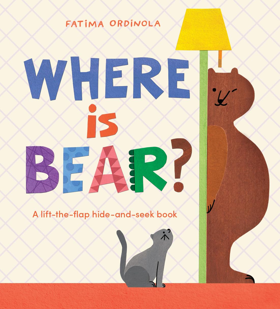 Where Is Bear? : A Lift-the-Flap Hide-And-Seek Book