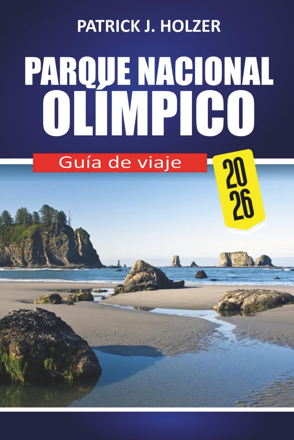 PARQUE NACIONAL OLÍMPICO Guía de viaje 2026: Senderos prácticos, fauna, paseos por la selva, aventuras costeras y consejos privilegiados para viajeros independientes