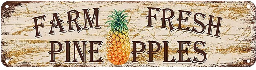 Farm Fresh Pineapples Retro Tin Signs Aluminum Metal Sign for Kitchen Home Garden Wall Bar Cafe Decor 4x16 Inch