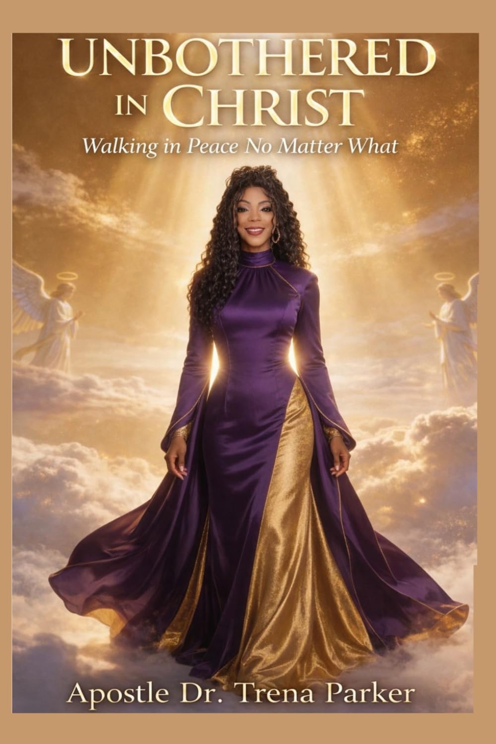 UNBOTHERED IN CHRIST: Walking in Peace No Matter What