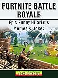 battle tracker 40k  Fortnite Battle Royale Epic Funny Hilarious Memes & Jokes (English Edition)