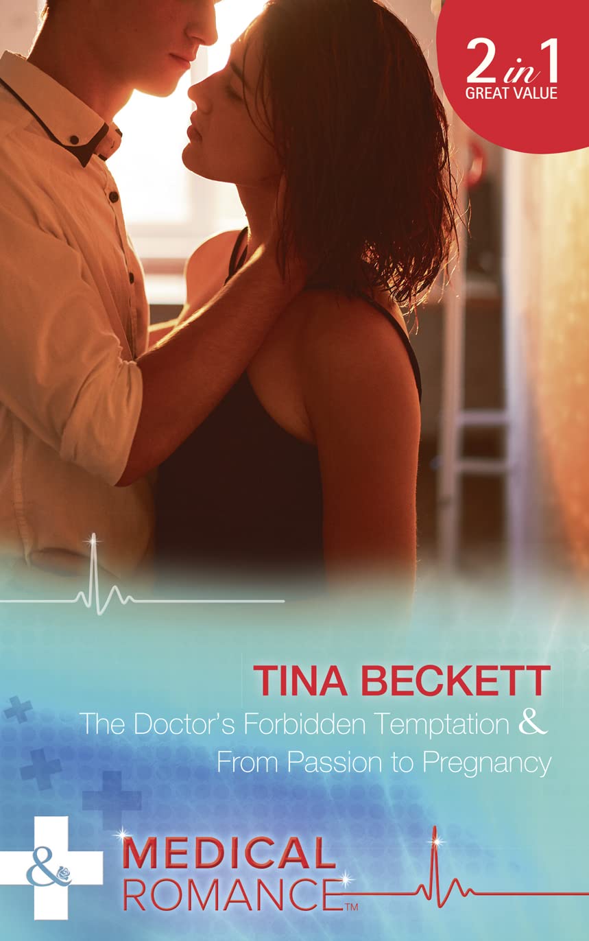 The Doctors Forbidden Temptation From P Tina Beckett 9780263926644