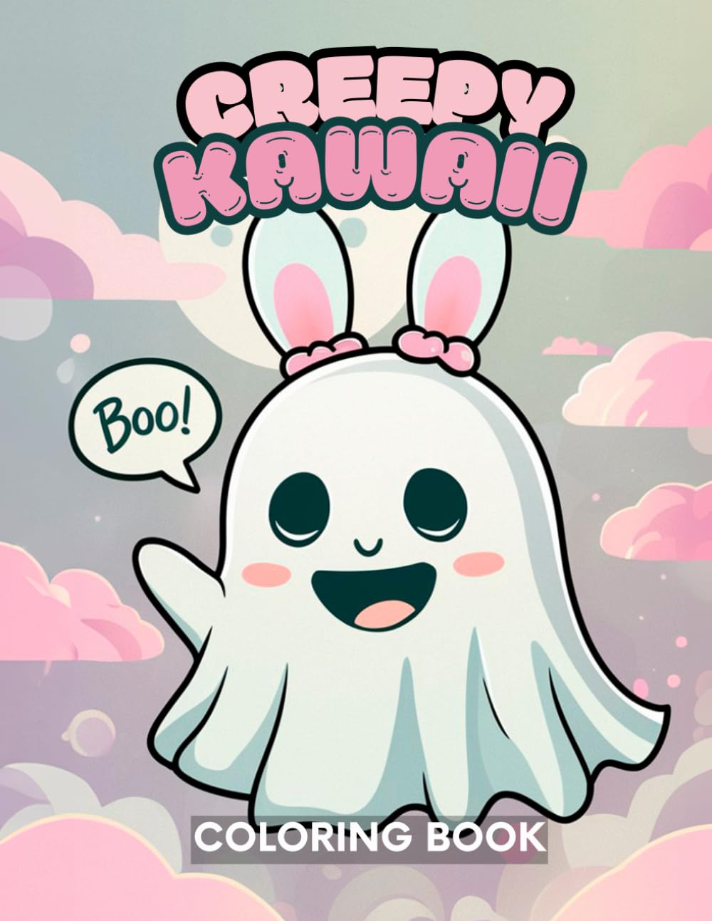 Creepy Kawaii: Bold and Easy Coloring Book: Cute and Spooky Pastel Goth Simple Coloring Pages for Adults and Teens. (Kawaii Coloring Books)