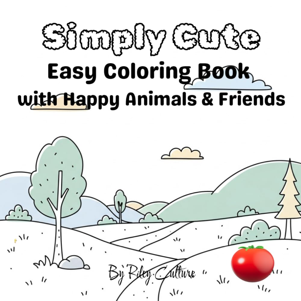 Simply Cute: Easy Coloring Pages with Happy Animals & Friends