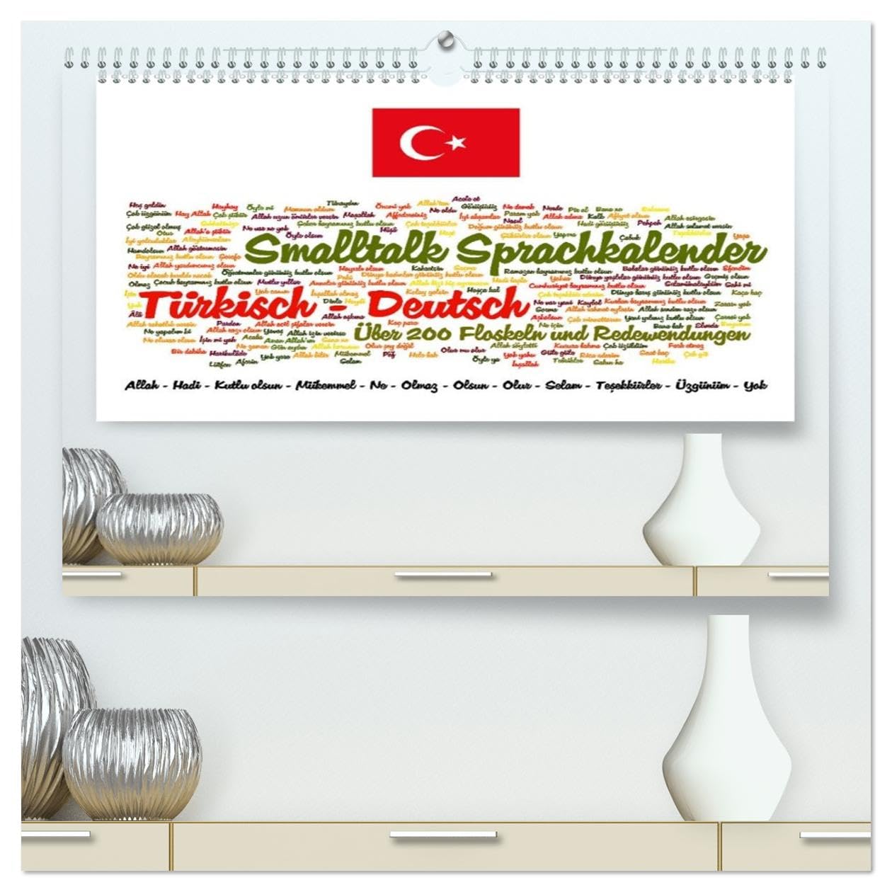 Smalltalk Sprachkalender Türkisch-Deutsch (hochwertiger Premium Wandkalender 2026 DIN A2 quer), Kunstdruck in Hochglanz: Über 200 Redewendungen für den Alltag (CALVENDO Wissen)