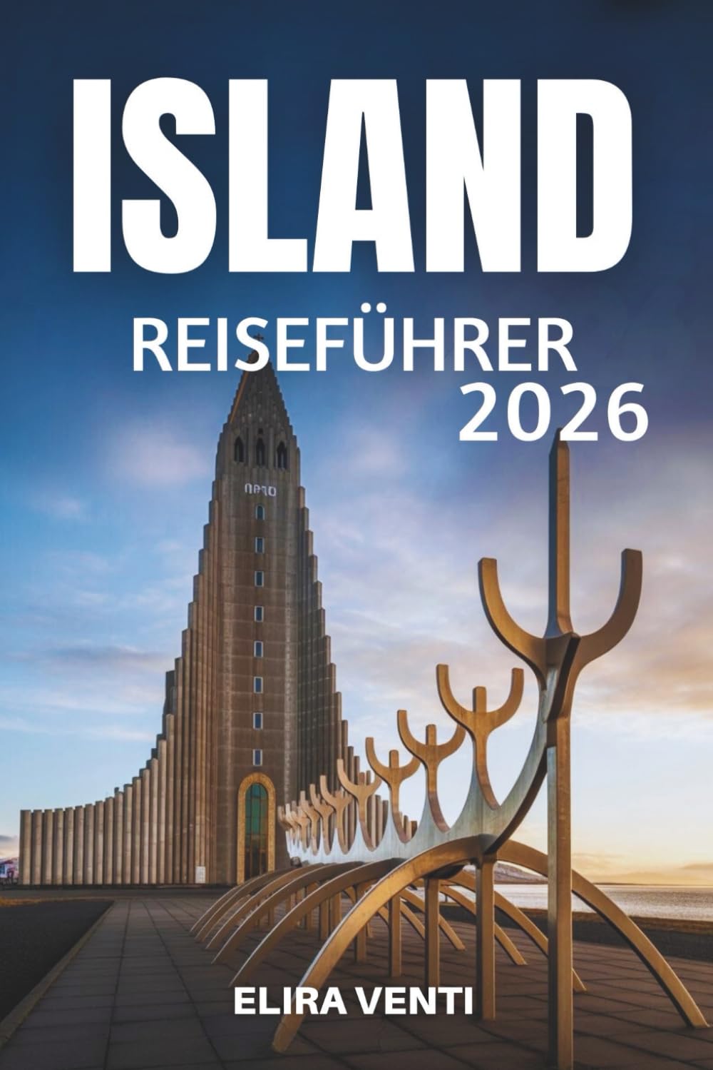 ISLAND REISEFÜHRER 2026: Entdecke das Land aus Frost und Flamme
