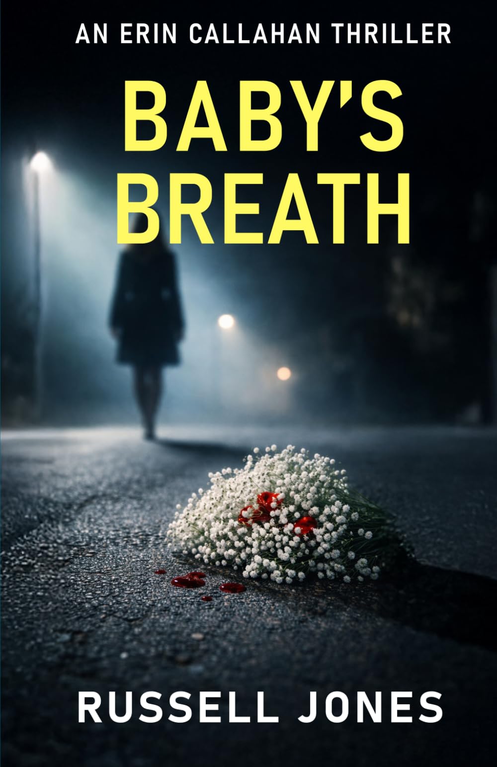 Baby's Breath: A Gripping Psychological Thriller with a Killer Twist