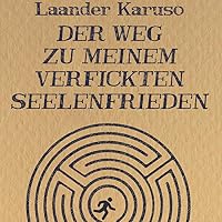 Der Weg zu meinem verfickten Seelenfrieden Hörbuch
