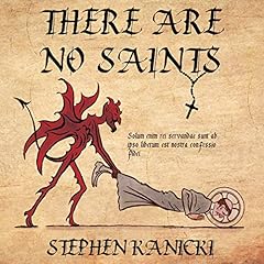 There Are No Saints Audiolibro Por Stephen Kanicki arte de portada