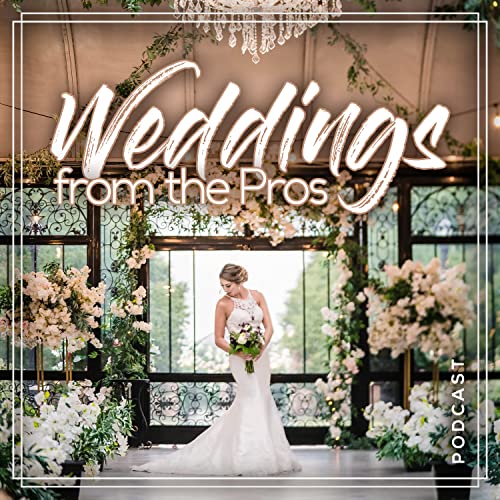 Weddings from the Pros cover art