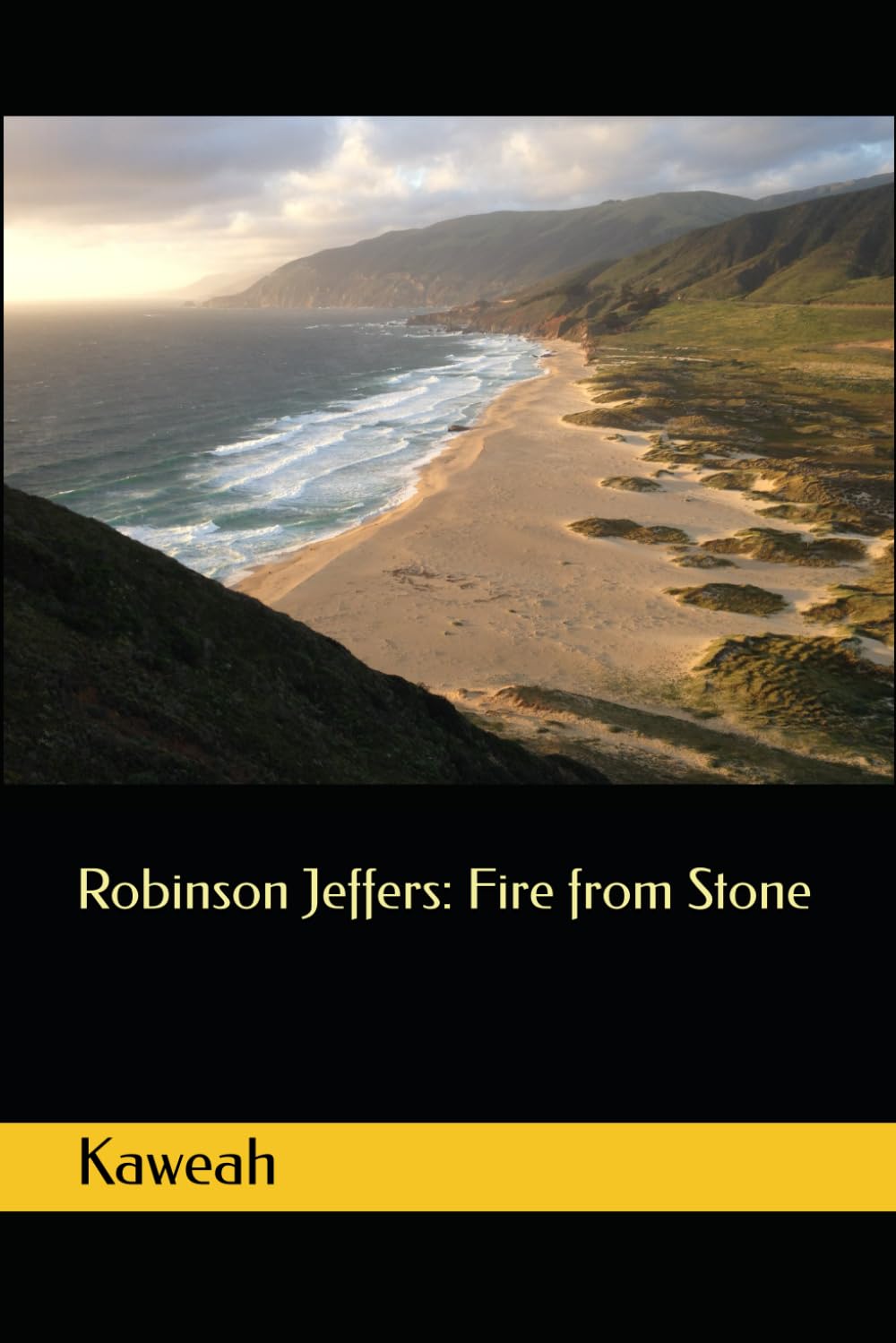 Robinson Jeffers: Fire from Stone