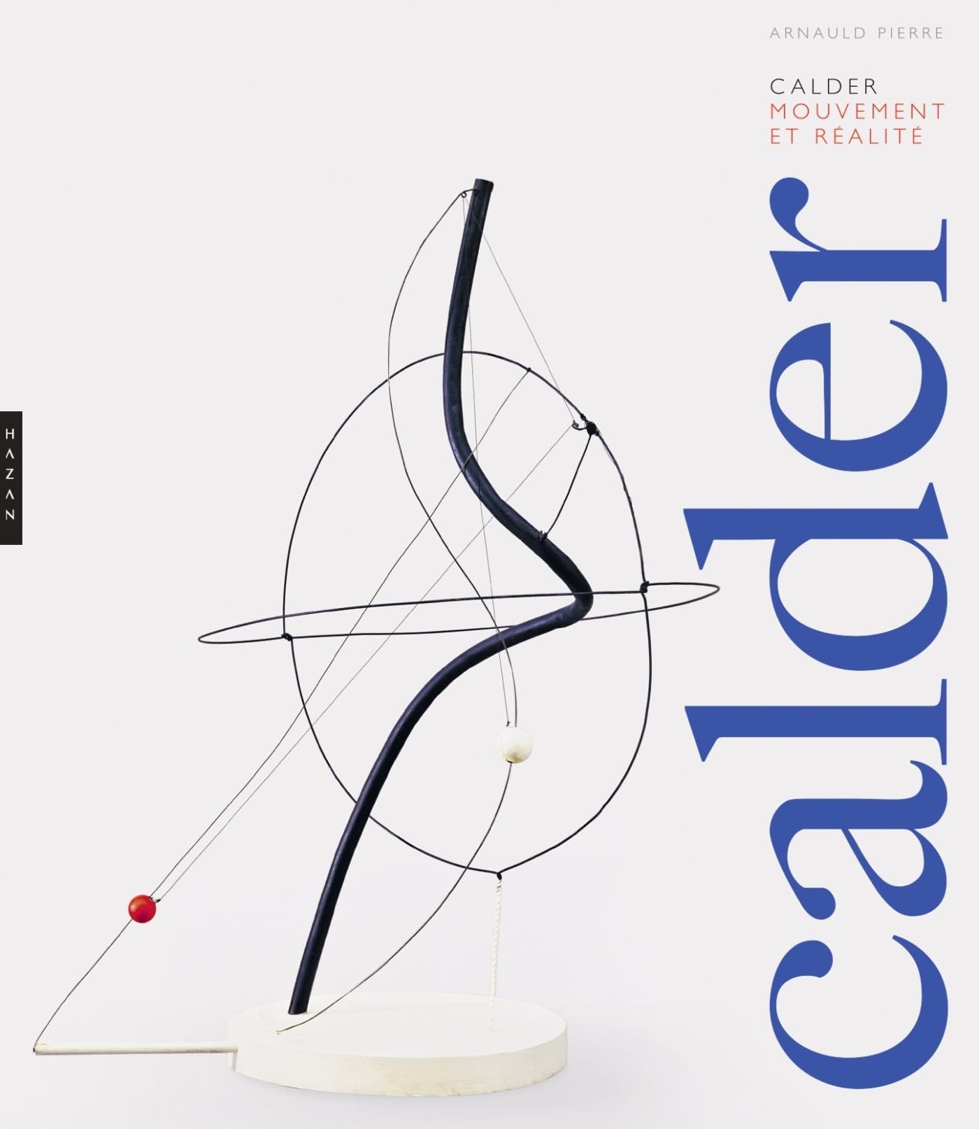 Calder: Mouvement et réalité