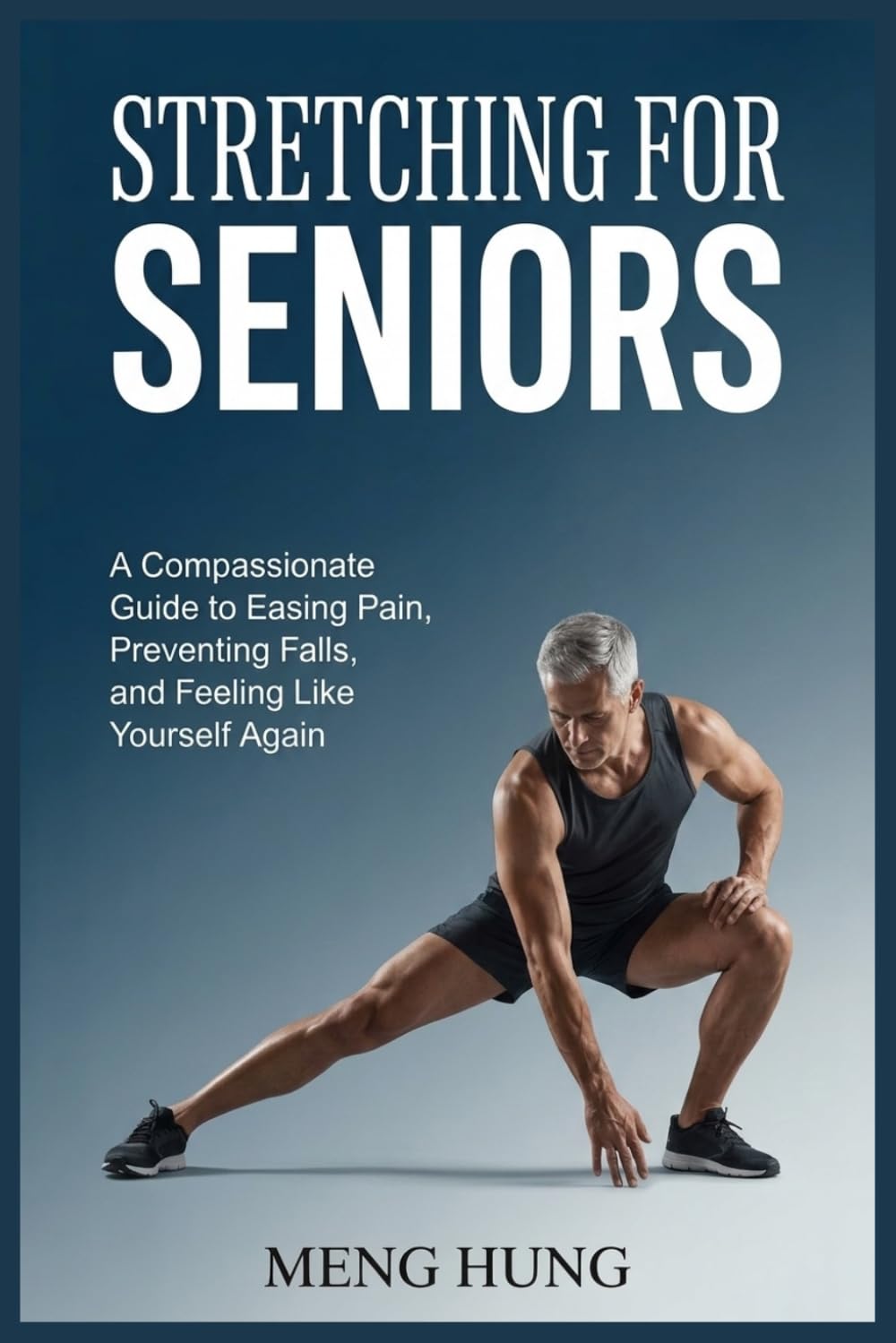 Stretching For Seniors: A Compassionate Guide to Easing Pain, Preventing Falls, and Feeling Like Yourself Again (German Edition)
