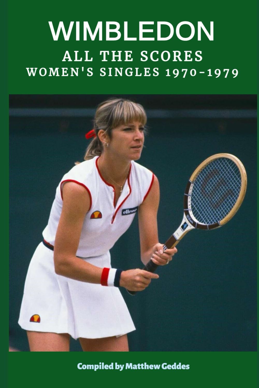 Wimbledon: All The Scores - Women's Singles 1970-1979