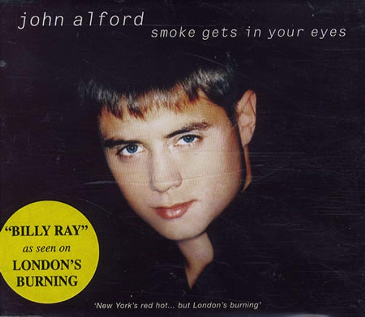 Smoke Gets in Your Eyes by John Alford Amazon.co.uk CDs & Vinyl