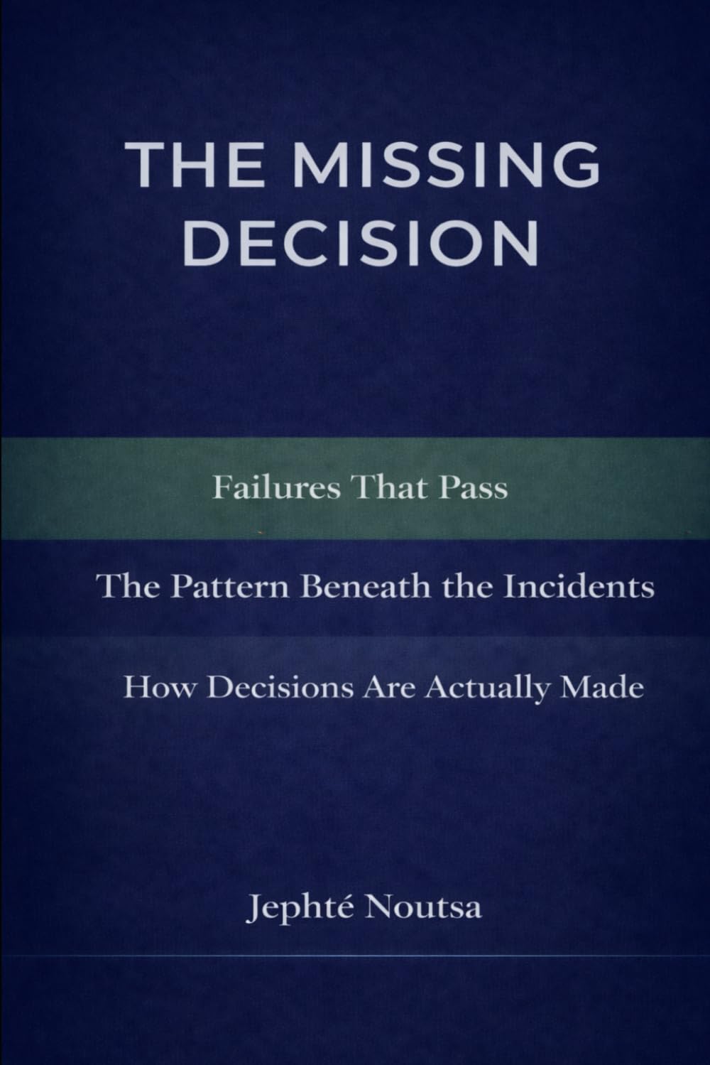 The Missing Decision: Why Data Keeps Failing-Even When Systems Work
