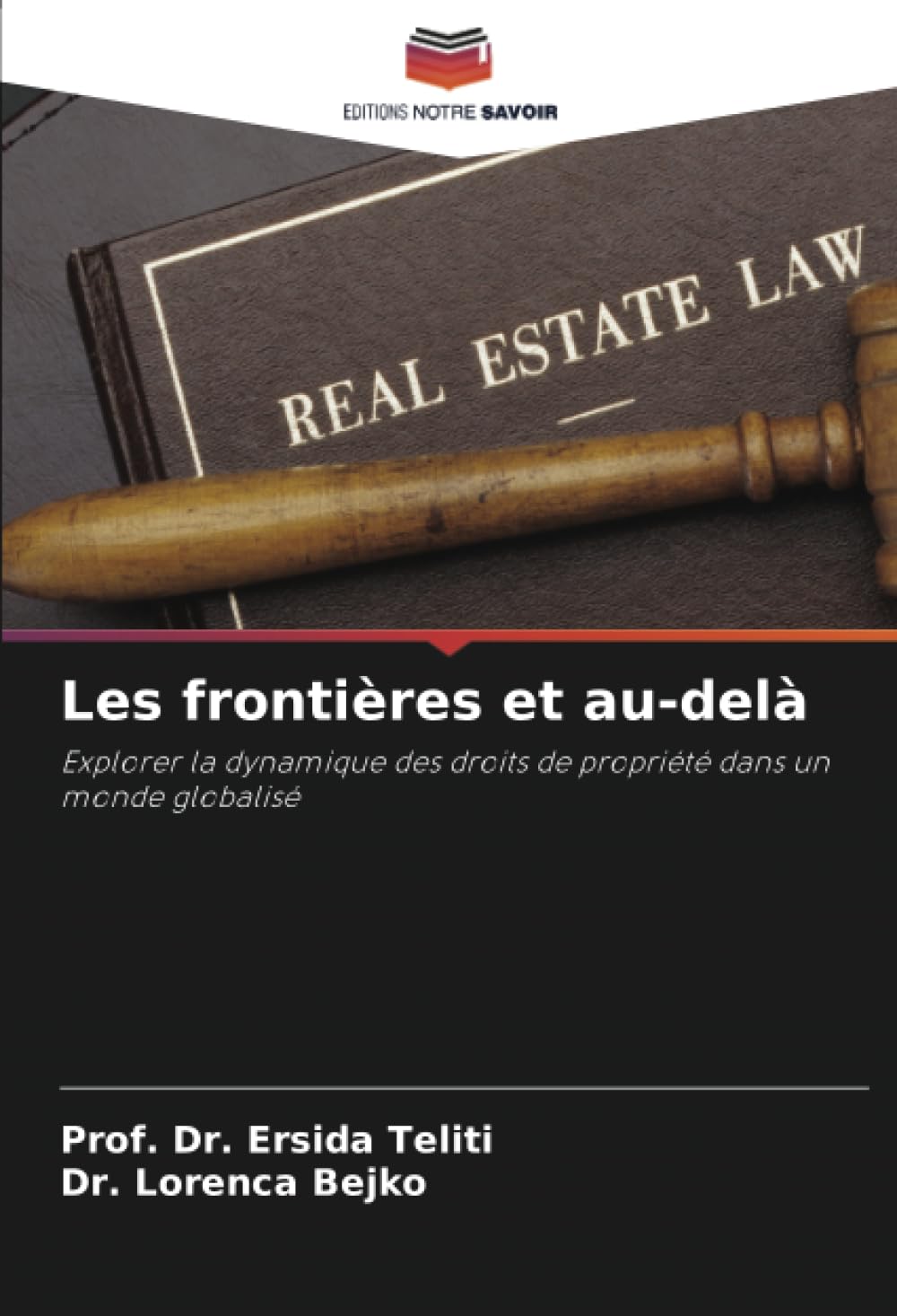Les frontières et au-delà: Explorer la dynamique des droits de propriété dans un monde globalisé