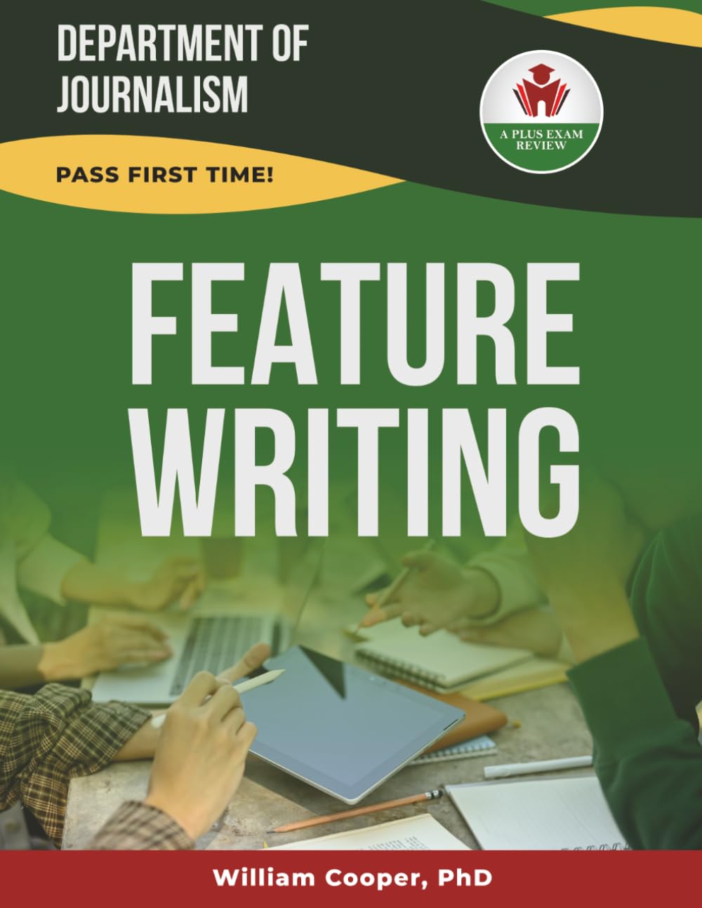 FEATURE WRITING EXIT EXAM PREP
