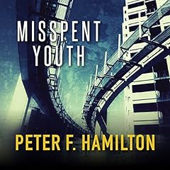 Misspent Youth Audiobook By Peter F. Hamilton cover art