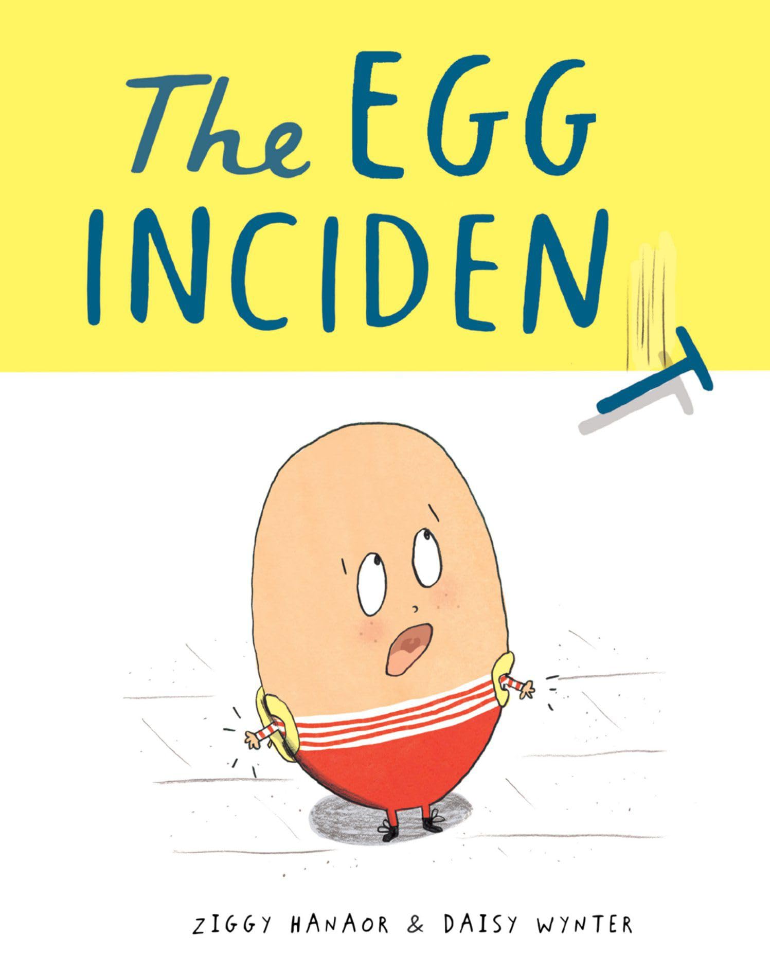 The Egg Incident